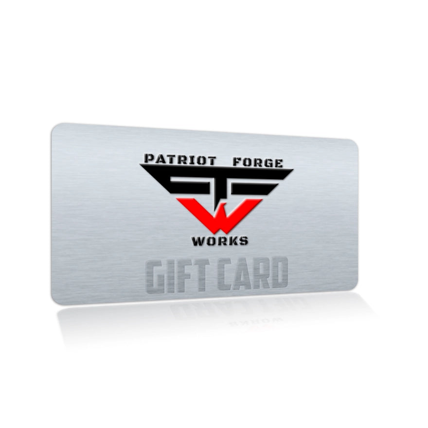 Gift Card - Patriot Forge Works